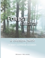 Forest Escape a chosen path 1087955483 Book Cover