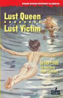 Lust Queen / Lust Victim 1933586680 Book Cover