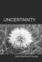 UNCERTAINTY 1705535321 Book Cover