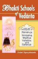 Bhakti Schools of Vedanta 8171202268 Book Cover