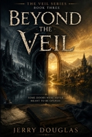 Beyond the Veil B0HH8QDYBG Book Cover