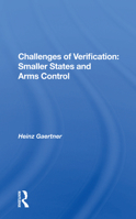 Challenges of Verification: Smaller States and Arms Control: Smaller States and Arms Control 0367163330 Book Cover
