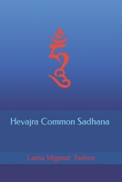 Hevajra Common Sadhana B09CRL3DKN Book Cover