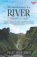 The Eternal Journey of A River: From Saraswati to Yamuna B0DT6RZZMH Book Cover