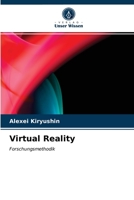 Virtual Reality: Forschungsmethodik 6203569259 Book Cover