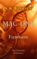 Mac One: Firstborn 1532861885 Book Cover