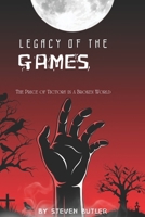 Legend of the Games: The Price of Victory in a Broken World B0DW91FCF8 Book Cover