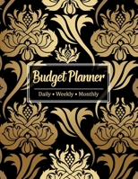 Monthly Budget Planner: Weekly Calendar Expense Tracker Notebook - Personal & Business Finance - Bill Budgeting Organizer & Journal Workbook for Your Ultimate Money Saving Solution 1691051055 Book Cover