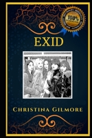 EXID: K-Pop and Girl Group, the Original Anti-Anxiety Adult Coloring Book B08JB9P9W2 Book Cover