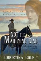 Not the Marrying Kind 1631051903 Book Cover
