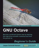 Gnu Octave: Beginner's Guide. Jesper Schmidt Hansen 1849513325 Book Cover