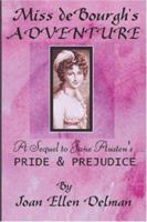 Miss de Bourgh's Adventure: A sequel to Jane Austen's Pride & Prejudice 1411646479 Book Cover