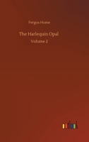 The Harlequin Opal: Volume 2 198690945X Book Cover