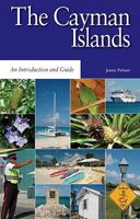 The Cayman Islands: An Introduction and Guide 1405077255 Book Cover