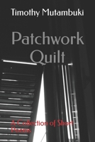 Patchwork Quilt: A Collection of Short Poems B0D83SNDVL Book Cover