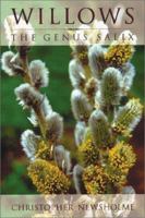 Willows: The Genus Salix 0881925659 Book Cover