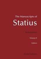 The Manuscripts of Statius: Indices 1449932010 Book Cover