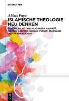 Islamische Theologie Neu Denken: Gespräche Mit &#703;abd Al-&#486;abb&#257;r Ar-Rif&#257;&#703;&#299;, Mohsen Kadivar, Hassan Yussefi Eshkevari Und Ar 3111079627 Book Cover