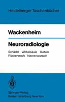 Neuroradiologie: Schadel Wirbelsaule Gehirn Ruckenmark Nervenwurzeln 3540100784 Book Cover