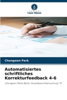 Automatisiertes schriftliches Korrekturfeedback 4-6 (German Edition) 6209822681 Book Cover