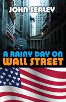 A Rainy Day on Wall Street 1949515001 Book Cover