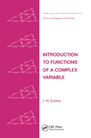 Introduction to Functions of a Complex Variable (Pure and Applied Mathematics Series Volume 44) 0367452065 Book Cover