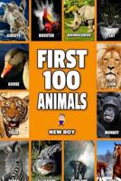 First 100 Animals: Full Color Animals Book 1542811554 Book Cover