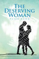 The Deserving Woman 1514495678 Book Cover