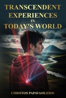 Transcendent Experiences in Today's World 6180064997 Book Cover