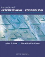 Intentional Interviewing and Counseling (Non-InfoTrac Version): Facilitating Client Development in a Multicultural Society 0534519865 Book Cover