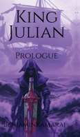King Julian: Prologue B0G2TC9DM8 Book Cover