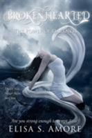 Brokenhearted - The Power of Darkness 1947425005 Book Cover