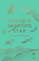 Under a Dancing Star 059330957X Book Cover