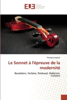 Le Sonnet à l'épreuve de la modernité: Baudelaire, Verlaine, Rimbaud, Mallarmé, Corbière 6202273372 Book Cover