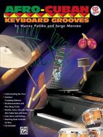 Afro-Cuban Keyboard Grooves (Afro-Cuban Grooves) 157623911X Book Cover