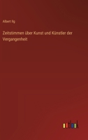 Zeitstimmen über Kunst und Künstler der Vergangenheit 3368652370 Book Cover