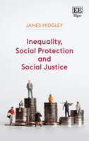 Inequality, Social Protection and Social Justice 1789905575 Book Cover