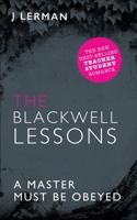 The Blackwell Lessons 1514391252 Book Cover