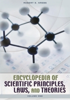 Encyclopedia of Scientific Principles, Laws, and Theories: Two Volumes] 0313340056 Book Cover