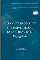 Scanning and Sizing the Universe and Everything in It: Playing Scales 1778833314 Book Cover