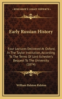 Early Russian History: Four Lectures 1164626531 Book Cover
