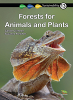 Forests for Animals and Plants: Book 13 1922370096 Book Cover