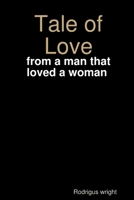 Tale of Love 0359119018 Book Cover