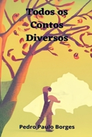 Todos os Contos Diversos B0BW283QLH Book Cover