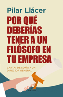 Por Que Deberias Tener Un Filosofo En Tu Empresa 8410524198 Book Cover