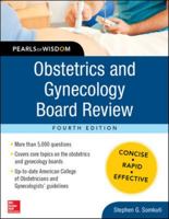 Obstetrics and Gynecology Board Review: Pearls of Wisdom 0071464379 Book Cover