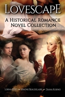 Lovescape: A Historical Romance Novel Collection 4824182395 Book Cover