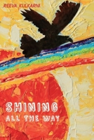 Shining All the Way 1990137474 Book Cover