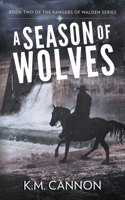 A Season of Wolves (The Rangers of Walden) B0CNJPR92D Book Cover