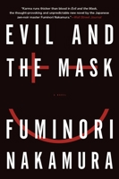 Evil and the Mask 1616952121 Book Cover